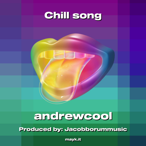 Chill song