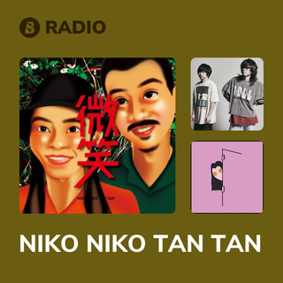 NIKO NIKO TAN TAN Radio
