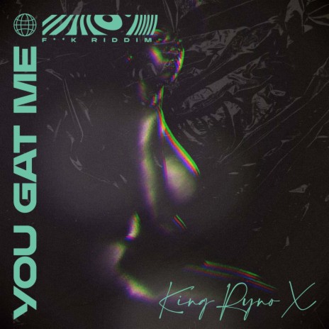 You Gat Me (F**k Riddim) cover art