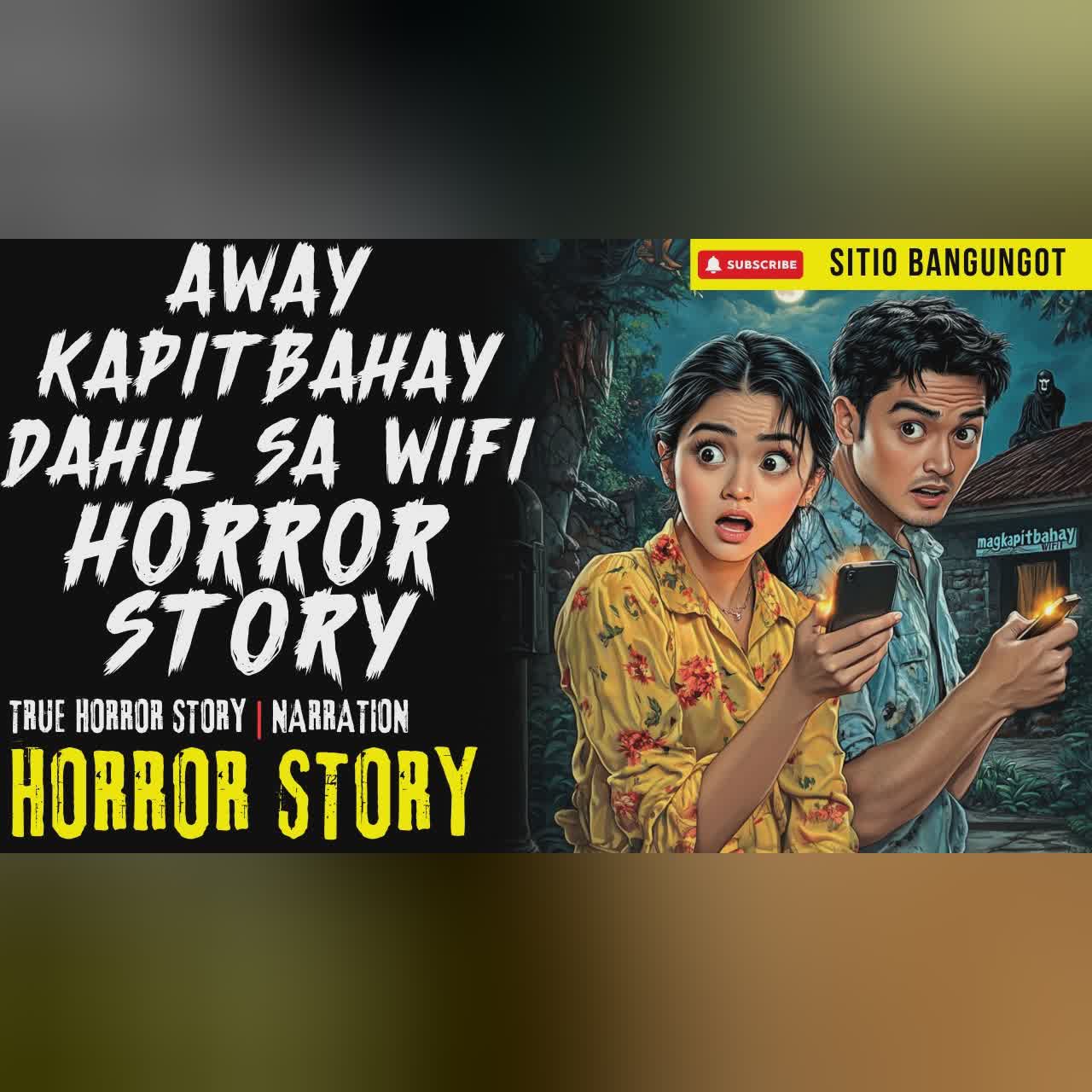 AWAY KAPITBAHAY DAHIL SA WIFI HORROR STORY | Tagalog Horror Stories cover art