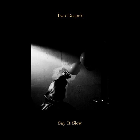 Say It Slow