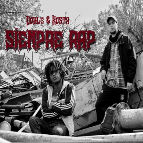 Siempre Rap ft. Doble C