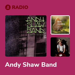 Andy Shaw Band Radio