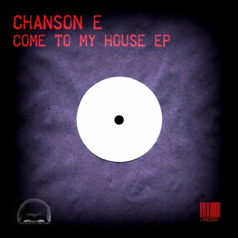 Come To My House (Original Mix) cover art