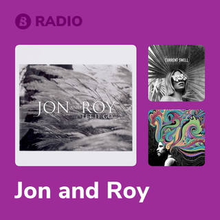 Jon and Roy Radio