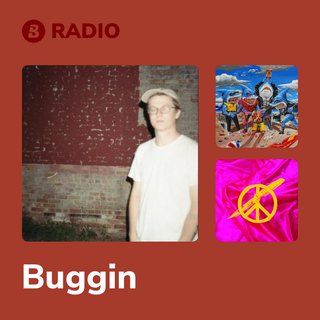 Buggin Radio