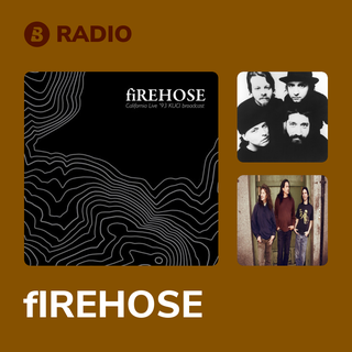 fIREHOSE Radio