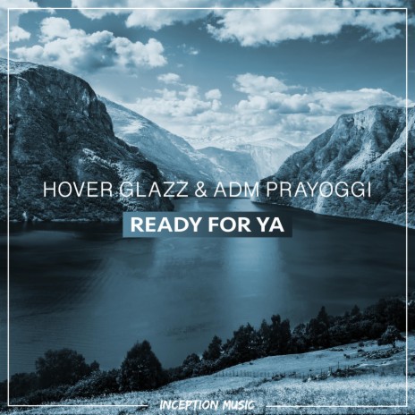 Ready For Ya ft. Adm Prayoggi cover art