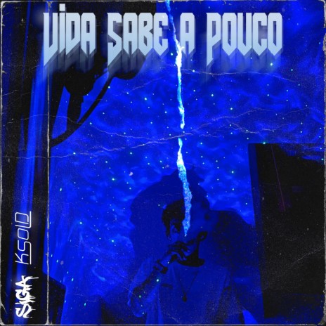 Vida Sabe a Pouco ft. KSOLD cover art