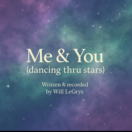 Me & You (Dancing Thru Stars)