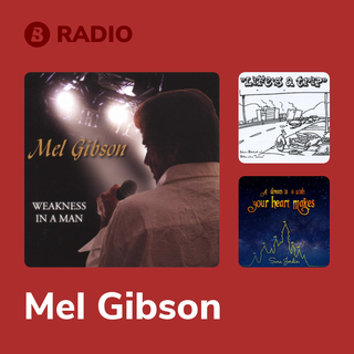 Mel Gibson Radio