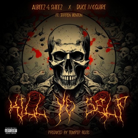 Kill Yo Self ft. DuCe McGuire & Jarren Benton cover art