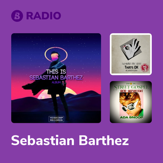 Sebastian Barthez Radio