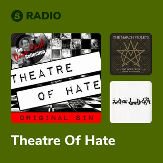 Theatre Of Hate Radio