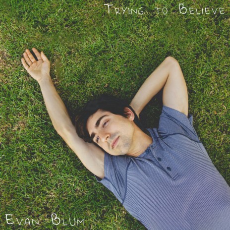Trying to Believe
