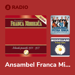 Ansambel Franca Mihelica Radio