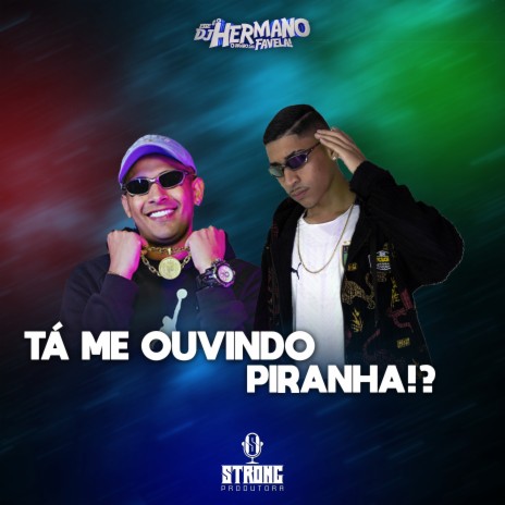 TÁ ME OUVINDO PIR4NHA!? ft. MC W1 cover art