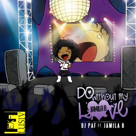Do Without My Love (Radio Edit) ft. JamilaB