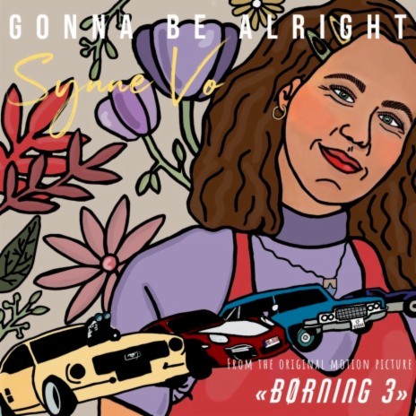 Gonna Be Alright (From the Original Motion Picture Børning 3) cover art