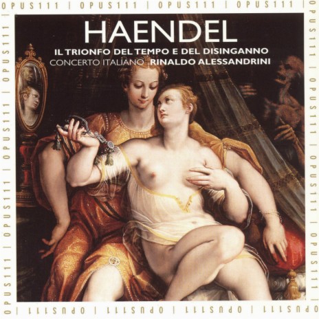 Il trionfo del Tempo e del Disinganno, HWV 46a, Parte seconda: No. 38, Recitativo ft. Concerto Italiano & Nicholas Sears cover art