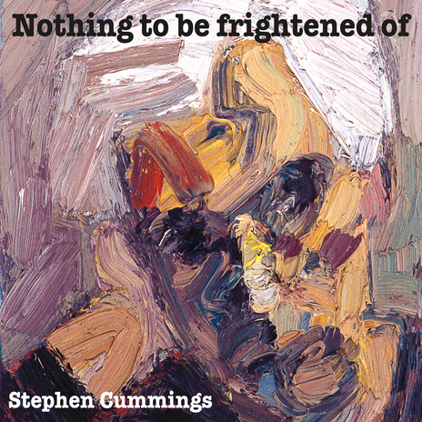 Nothing To Be Frightened Of cover art