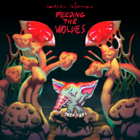 Feeding The Wolves cover art