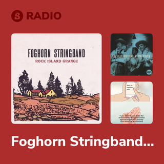 Foghorn Stringband Radio