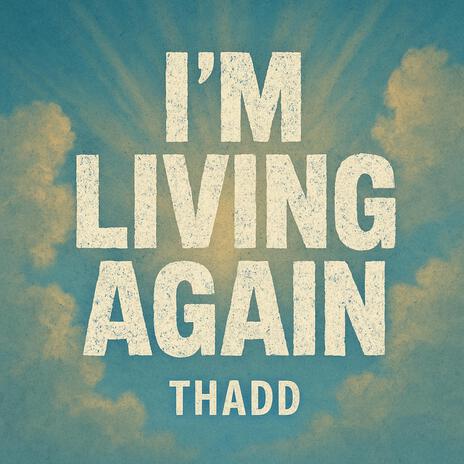 I'm Living Again cover art