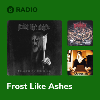 Frost Like Ashes Radio
