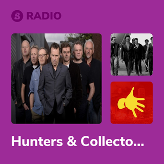 Hunters & Collectors Radio