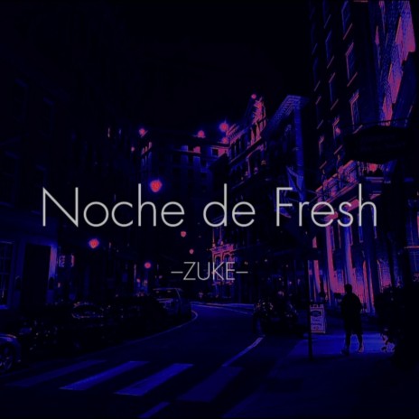 Noche de Fresh cover art