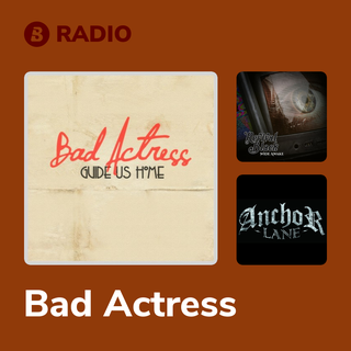 Bad Actress Radio