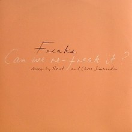 Can We Re-Freak It? (Chris Simmonds Houseproud Remix) cover art