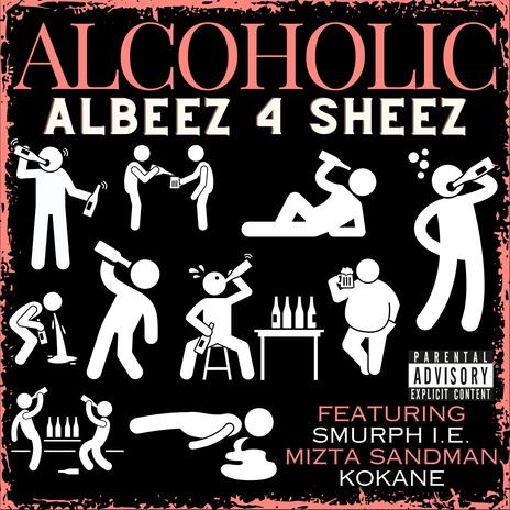 Alcoholic ft. Smurph I.E., Mizta Sandman & Kokane cover art