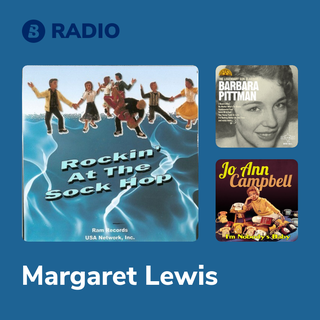 Margaret Lewis Radio