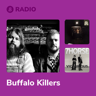 Buffalo Killers Radio