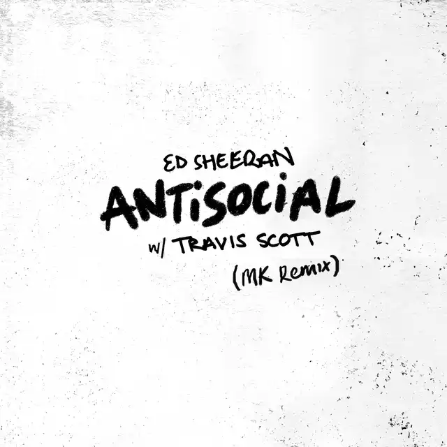 Antisocial (with Travis Scott) - MK Remix cover art