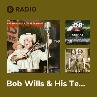 Bob Wills & His Texas Playboys Radio