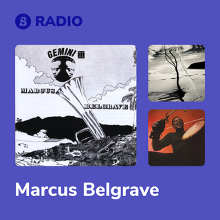 Marcus Belgrave Radio