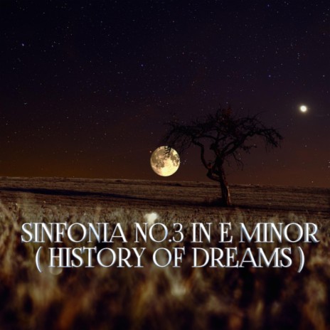Sinfonia No. 3 in E-minor (History of Dreams) cover art