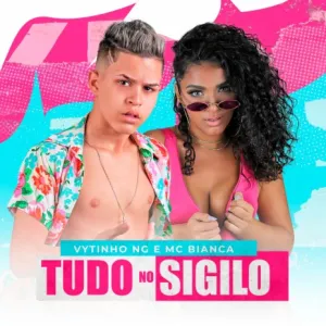 Tudo no Sigilo ft. Bianca