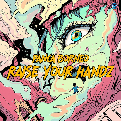 Raise Your Handz (Panca Borneo Edit) cover art