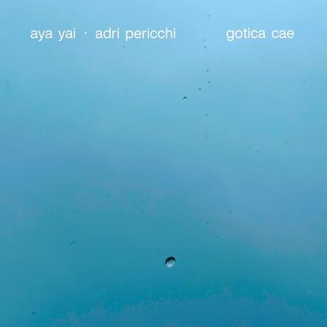 Gotica Cae ft. Adri Pericchi
