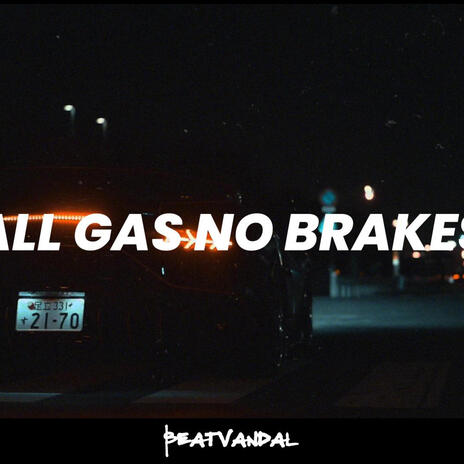 All Gas No Brakes cover art
