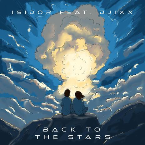 Back To The Stars ft. Djixx cover art