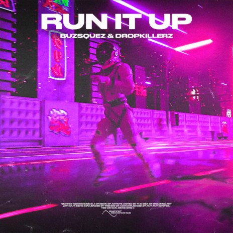Run It Up ft. DROPKILLERZ