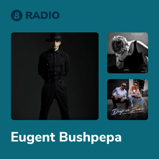 Eugent Bushpepa Radio