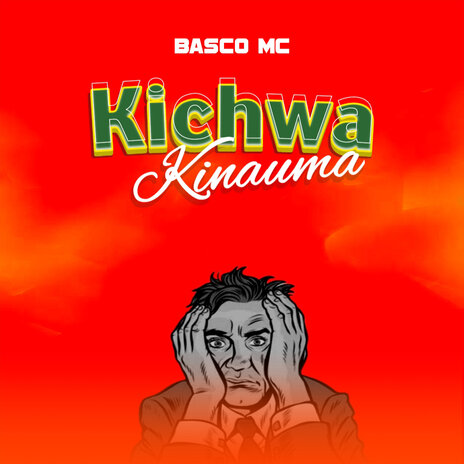 Kichwa kinauma cover art