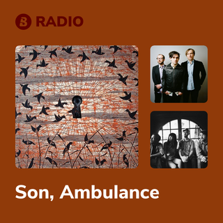 Son, Ambulance Radio