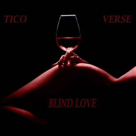 Blind Love ft. VERSE